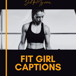 fit-girl-captions-for-onlyfans