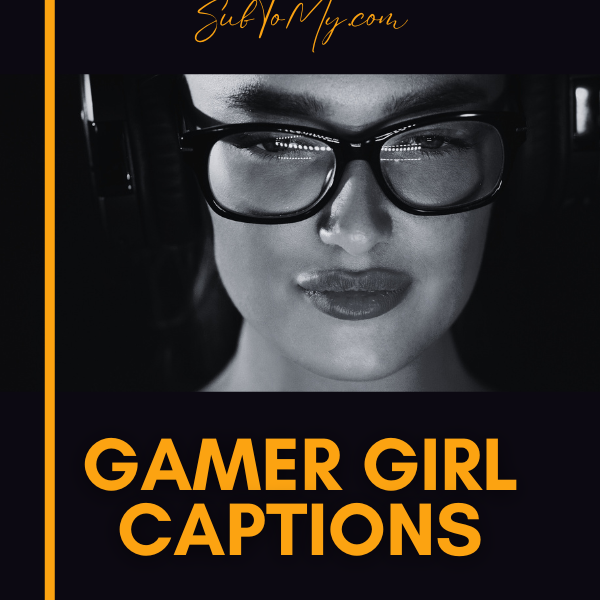 gamer-girl-captions-for-onlyfans